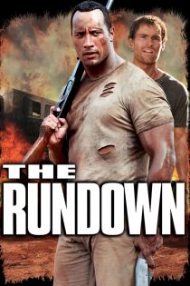 دانلود دوبله فارسی فیلم The Rundown 2003