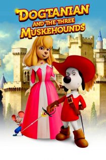 دانلود دوبله فارسی فیلم Dogtanian and the Three Muskehounds 2021