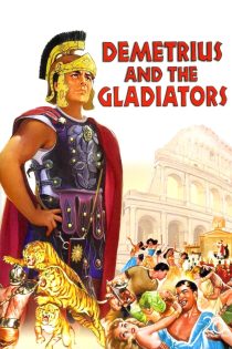 دانلود دوبله فارسی فیلم Demetrius and the Gladiators 1954