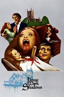 دانلود دوبله فارسی فیلم House of Dark Shadows 1970