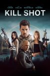 دانلود دوبله فارسی فیلم Kill Shot 2023