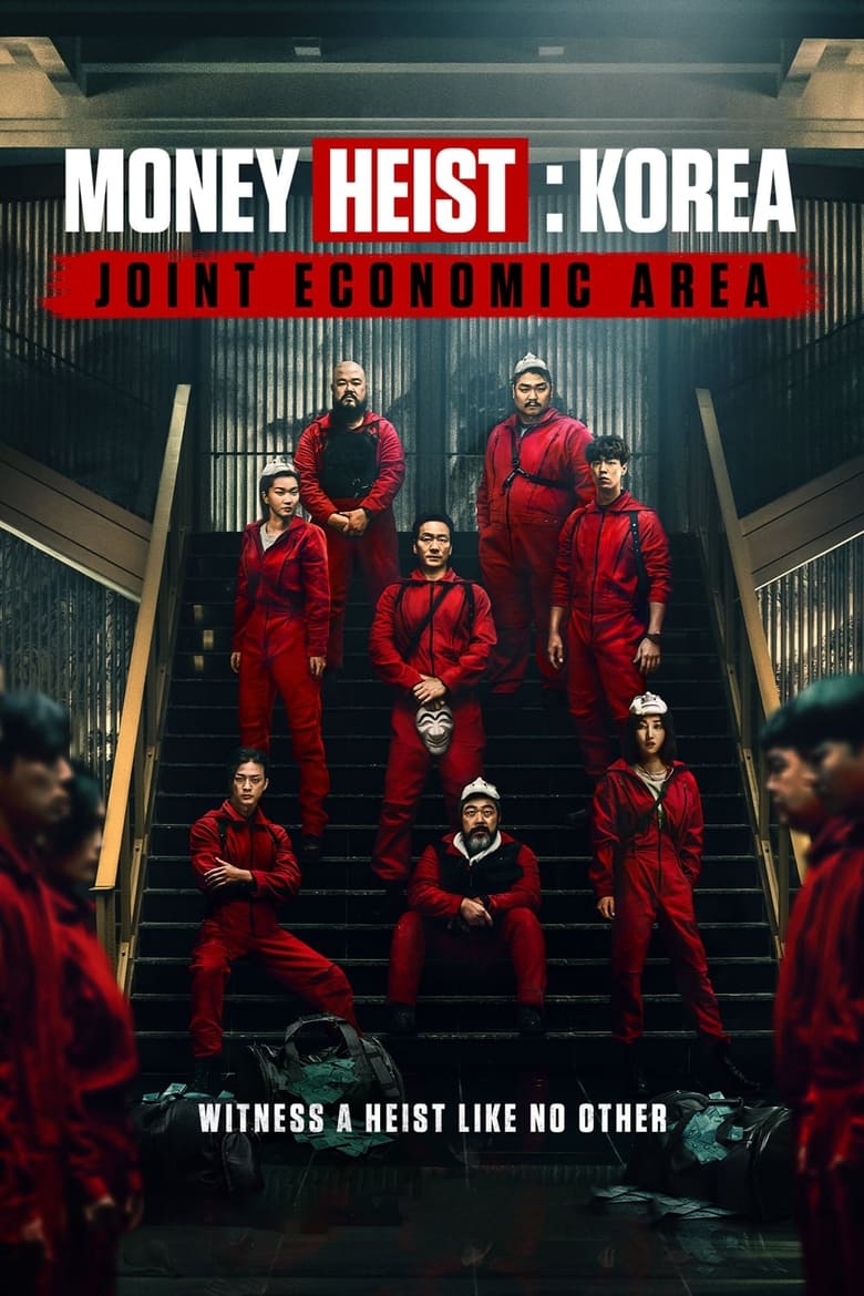 دانلود دوبله فارسی سریال Money Heist: Korea – Joint Economic Area