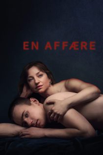 دانلود فیلم An Affair 2018