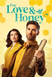 دانلود فیلم For Love & Honey 2024